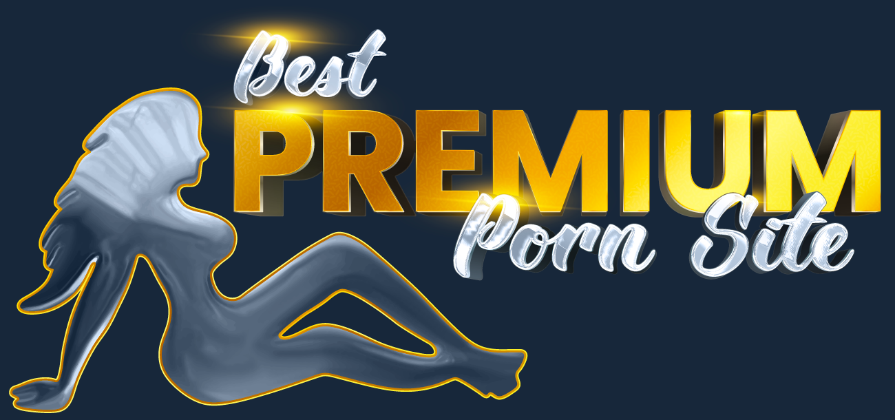 BestPremiumPornSite.com is the Porn Collection you need to know!